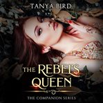 The rebel's queen cover image