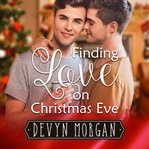 Finding love on christmas eve cover image