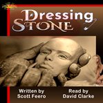 Dressing stone. A Post-Postmodern Picaresque cover image