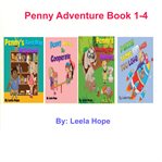 Penny adventure. Books #1-4 cover image