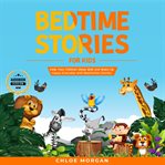 Help your children sleep well and wake up happy everyday with meditation stories cover image