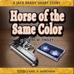 Horse of the same color cover image