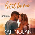 Let it be me cover image