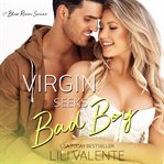 Virgin seeks bad boy cover image