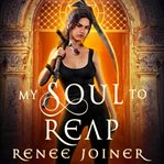My soul to reap cover image