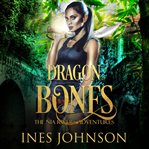 Dragon bones : a Nia Rivers adventure cover image