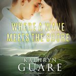 Where a wave meets the shore cover image