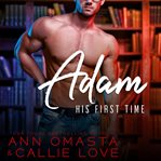 His first time: adam cover image
