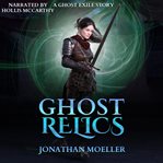 Ghost relics. Book #2.6 cover image