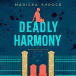 Deadly harmony cover image