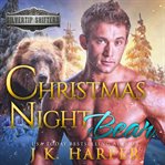 Christmas night bear: wyatt cover image