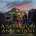A skeleton and a lich cover image