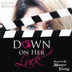 Down on her luck : Alaina's story cover image