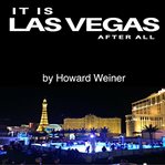 It is las vegas after all cover image