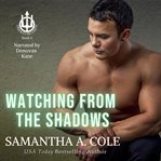 Watching from the shadows cover image