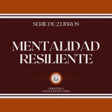 Cover image for Mentalidad Resiliente (Serie de 2 Libros)