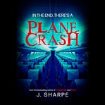 In the end, there's a plane crash. A Suspenseful Horror cover image