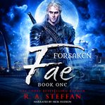 Forsaken fae : book one cover image