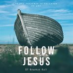 Follow jesus cover image