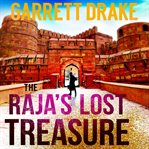 The Raja's lost treasure cover image