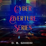 Cyber overture series box set cover image