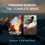 Forsaken worlds: the complete series cover image