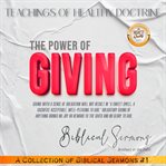 The power of giving. Teachings of Healthy Doctrine cover image