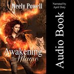Awakening magic. The Connelly Witches cover image