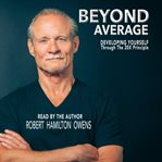 Beyond average. Developing Yourself Through the 20x Principle cover image