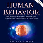 Human behavior: how to identify the four basic personality types and understand the mental state cover image