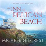 The inn at Pelican Beach cover image