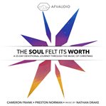 The soul felt its worth. A 25-Day Devotional Journey Through the Music of Christmas cover image