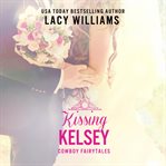 Kissing Kelsey cover image