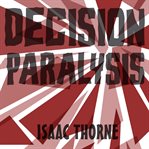 Decision paralysis cover image