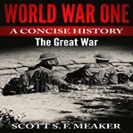 World war one: a concise history - the great war cover image