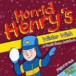 Horrid henry's winter wish cover image