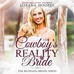 The cowboy's reality bride cover image