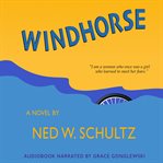 Windhorse. A Novel cover image