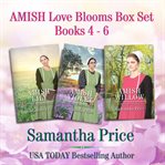 Amish love blooms box set. Books #4-6 cover image