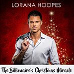 The billionaire's christmas miracle cover image