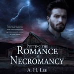 Putting the romance in necromancy. Book #0.5 cover image