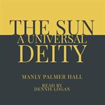 The sun, a universal deity cover image