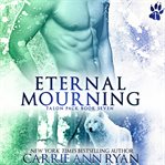 Eternal mourning : a Talon pack novel cover image