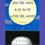 And the mom ran away with the moon cover image