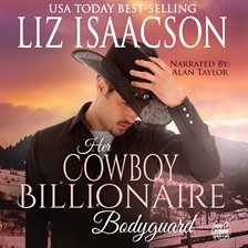 Cover image for Her Cowboy Billionaire Bodyguard