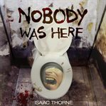 Nobody was here cover image