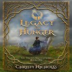 LEGACY OF HUNGER cover image