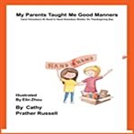 My parents taught me good manners carol volunteers at hand in hand homeless shelter on thanksgiving cover image