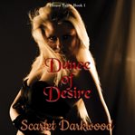 Dance of desire. Chance Encounters Make Steamy Bargains cover image
