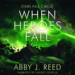 When heroes fall cover image